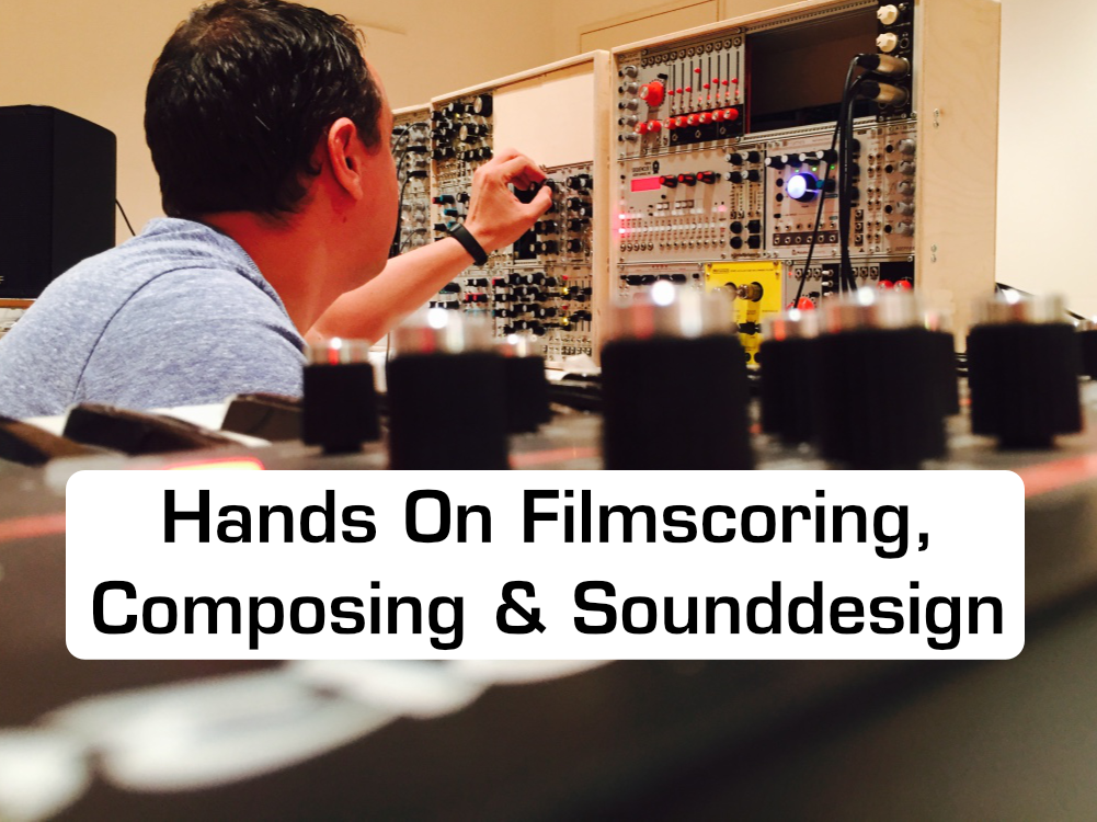 Hands On Filmscoring, Composing & Sounddesign